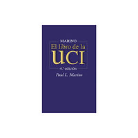 Lippincott Williams & Wilkins Marino. El libro de la UCI (häftad, spa)