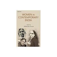 Manohar Publishers and Distributors Women in Contemporary India (inbunden, eng)