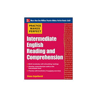 McGraw-Hill Education - Europe Practice Makes Perfect Intermediate English Reading and Comprehension (häftad, eng)