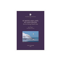 Casa Editrice Leo S.Olschki Of Moon and Land, Ice and Strand (häftad, eng)