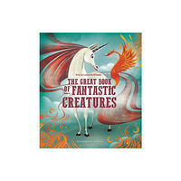 White Star The Great Book of Fantastic Creatures (inbunden, eng)