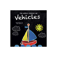 White Star Vehicles: The World Around Me (bok, board book, eng)