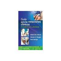 Ovid Technologies Guia para las rotaciones clinicas. Procedimientos y destrezas (häftad, spa)