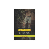 Independently Published Gay guys unpack (häftad, eng)