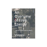 Independently Published An Overview of Free Energy (häftad, eng)