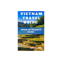 Independently Published Vietnam Travel Guide (häftad, eng)