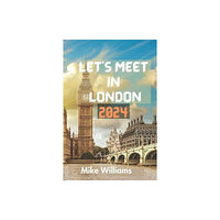 Independently Published Let's Meet in London 2024 (häftad, eng)