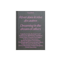 Mousse Publishing Yves Klein - Dreaming in the Dream of Others (inbunden, eng)