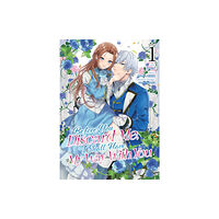 Seven Seas Entertainment, LLC Before You Discard Me, I Shall Have My Way With You (Manga) Vol. 1 (häftad, eng)