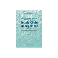 University Press of Southern Denmark Practitioners Perspectives on Contemporary Supply Chain Management (häftad, eng)