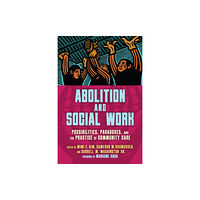 Haymarket Books Abolition and Social Work (häftad, eng)