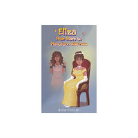 Austin Macauley Publishers LLC Eliza: From Slave to Plantation Mistress (häftad, eng)