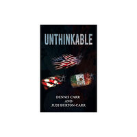 Austin Macauley Publishers LLC Unthinkable (häftad, eng)