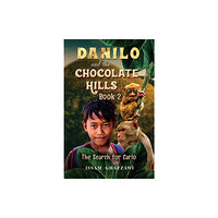 Austin Macauley Publishers LLC Danilo and the Chocolate Hills - Book 2 (häftad, eng)