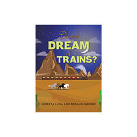 Austin Macauley Publishers LLC Do You Dream of Trains? (häftad, eng)