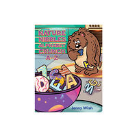 Austin Macauley Publishers LLC Nature Nibbles: Alphabet Crunch A-Z (häftad, eng)