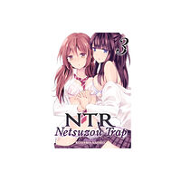 Seven Seas Entertainment, LLC NTR - Netsuzou Trap Vol. 3 (häftad, eng)