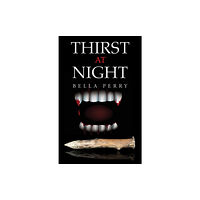 Austin Macauley Publishers LLC Thirst at Night (häftad, eng)