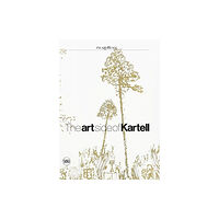 Skira The Art Side of Kartell (inbunden, eng)