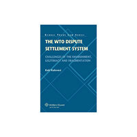 Kluwer Law International The WTO Dispute Settlement System (inbunden, eng)