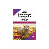 BPB Publications Learn Autonomous Programming with Python (häftad, eng)