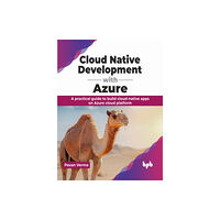 BPB Publications Cloud Native Development with Azure (häftad, eng)