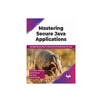 BPB Publications Mastering Secure Java Applications (häftad, eng)