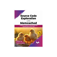 BPB Publications Source Code Exploration with Memcached (häftad, eng)