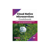 BPB Publications Cloud Native Microservices Cookbook (häftad, eng)