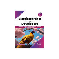 BPB Publications Elasticsearch 8 for Developers (häftad, eng)