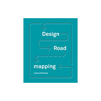 BIS Publishers B.V. Design Roadmapping (inbunden, eng)