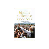 Westland Publications Limited Igniting Collective Goodness (inbunden, eng)