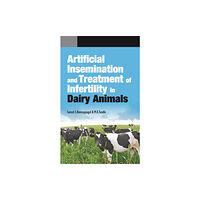 New India Publishing Agency Artificial Insemination and Treatment of Infertility in Dairy Animals (inbunden, eng)