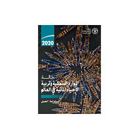 Food & Agriculture Organization of the United Nati The State of World Fisheries and Aquaculture 2020 (Arabic Edition) (häftad, eng)