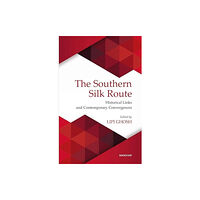 Manohar Publishers and Distributors The Southern Silk Route (inbunden, eng)