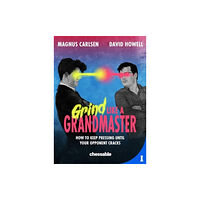 New in Chess Grind Like a Grandmaster (inbunden, eng)