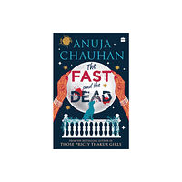 HarperCollins India The Fast and the Dead (häftad, eng)