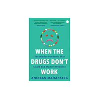 Juggernaut Publication When The Drugs Don’t Work (häftad, eng)