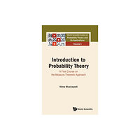 World Scientific Publishing Co Pte Ltd Introduction To Probability Theory: A First Course On The Measure-theoretic Approach (inbunden, eng)