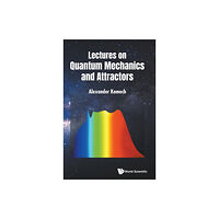 World Scientific Publishing Co Pte Ltd Lectures On Quantum Mechanics And Attractors (inbunden, eng)