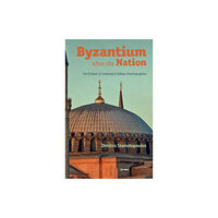 Central European University Press Byzantium After the Nation (inbunden, eng)