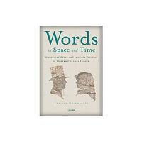 Central European University Press Words in Space and Time (inbunden, eng)