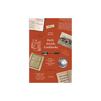 Central European University Press Early Jewish Cookbooks (inbunden, eng)