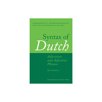 Amsterdam University Press Syntax of Dutch: Adjectives and Adjective Phrases (inbunden, eng)