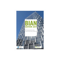 van Haren Publishing BIAN Edition 2019 - A framework for the financial services industry (häftad, eng)