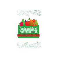 New India Publishing Agency Fundamentals of Horticulture (inbunden, eng)