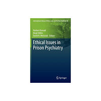 SPRINGER Ethical Issues in Prison Psychiatry (inbunden, eng)