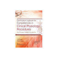 CBS Publishers & Distributors Certification Logbook for Competencies in Clinical Physiology Procedures (häftad, eng)