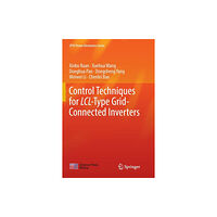 Springer Verlag, Singapore Control Techniques for LCL-Type Grid-Connected Inverters (häftad, eng)