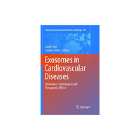 Springer Verlag, Singapore Exosomes in Cardiovascular Diseases (häftad, eng)